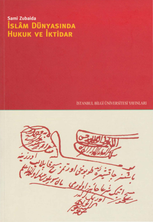 İslam Dünyasında Hukuk ve İktidar PDF – Sami Zubaida