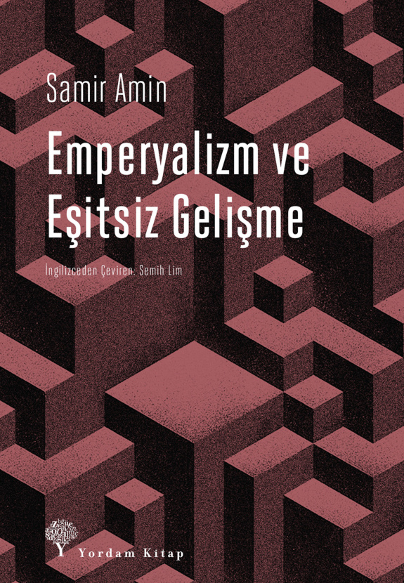Emperyalizm ve Eşitsiz Gelişme PDF – Samir Amin