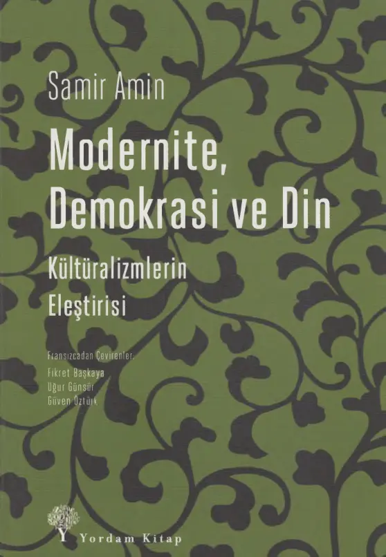 Modernite Demokrasi ve Din PDF – Samir Amin