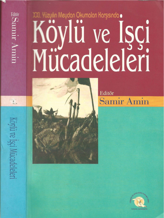 XXI. Yüzyıl Köylü ve İşçi Mücadeleleri PDF – Samir Amin