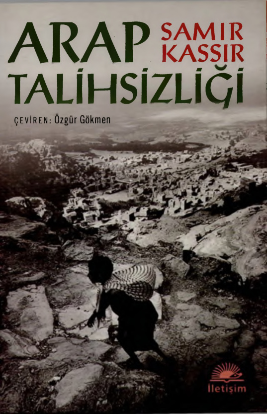 Arap Talihsizliği PDF – Samir Kassır