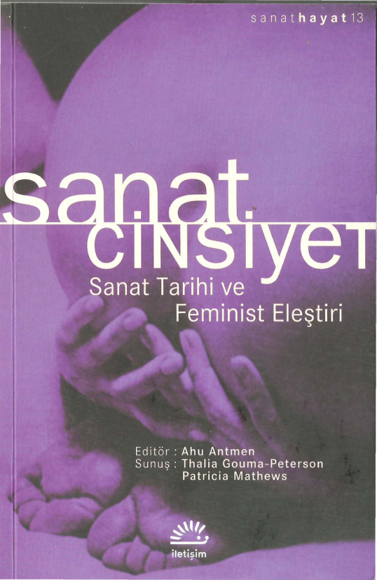 Sanat ve Cinsiyet (Sanat Tarihi ve Feminist Eleştiri) PDF – Ahu Antmen
