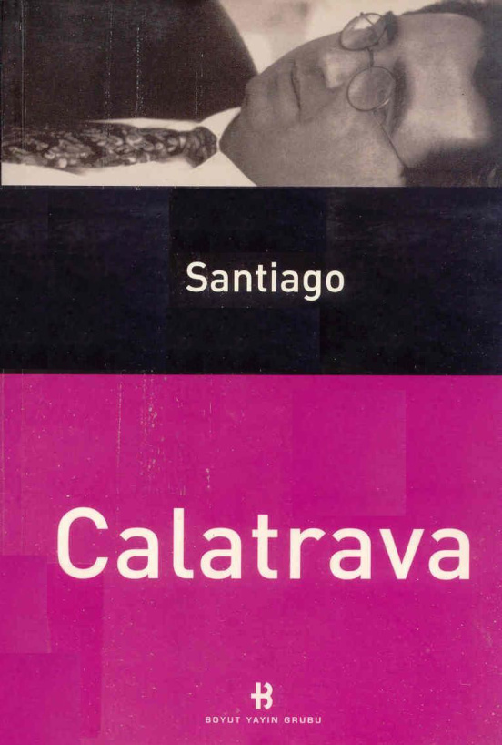 Santiago Calatrava PDF – Santiago Calatrava (Eserleri)