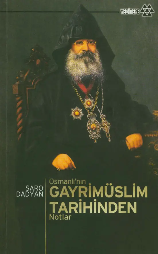 Osmanlı’nın Gayrimüslim Tarihinden Notlar PDF – Saro Dadyan
