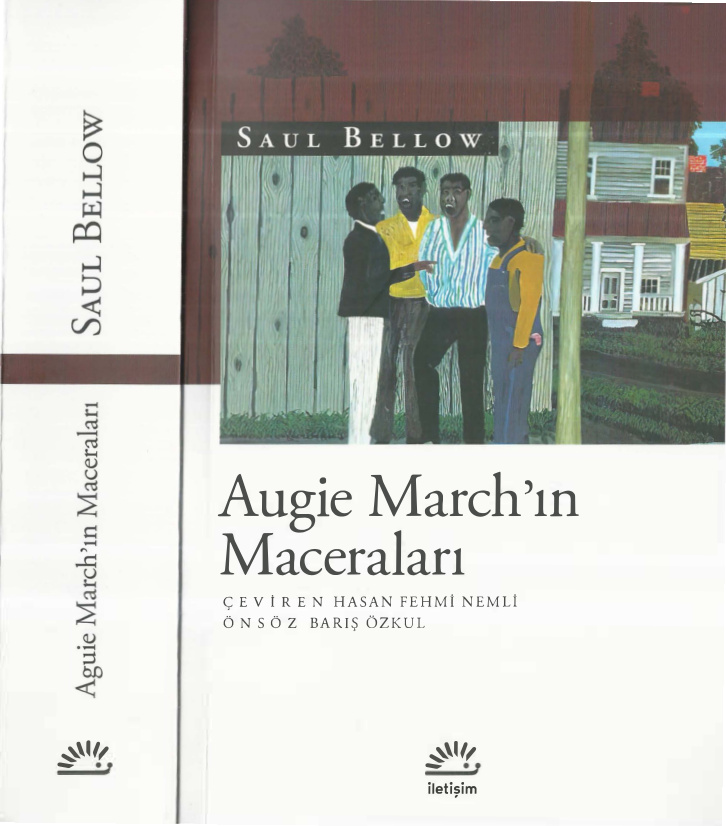Aguie March’ın Maceraları PDF – Saul Bellow