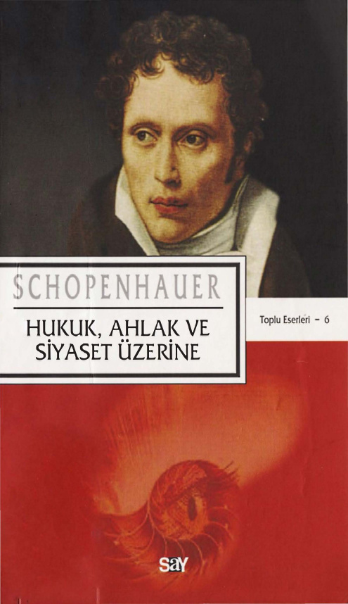 Hukuk Ahlak ve Siyaset Üzerine PDF – Arthur Schopenhauer