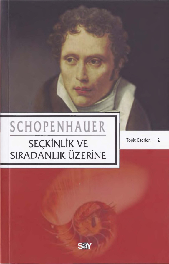 Seçkinlik ve Sıradanlık Üzerine PDF – Arthur Schopenhauer