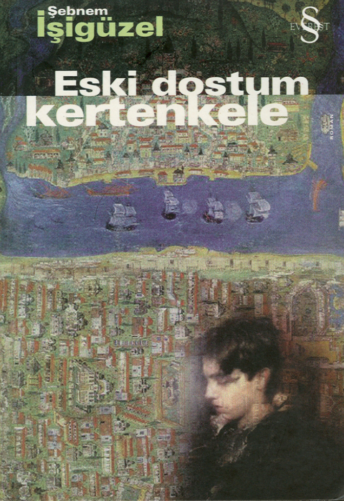 Eski Dostum Kertenkele PDF – Şebnem İşigüzel