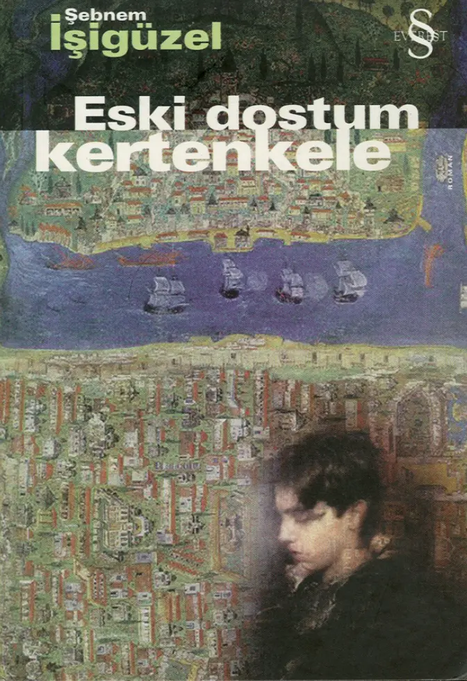 Eski Dostum Kertenkele PDF – Şebnem İşigüzel