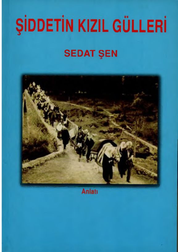 Şiddetin Kızıl Gülleri PDF – Sedat Şen