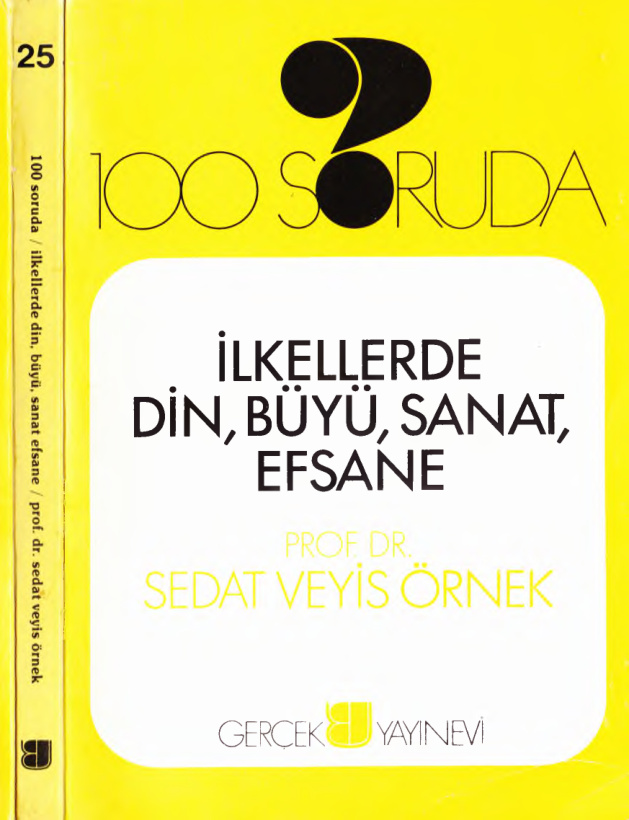100 Soruda İlkellerde Din Büyü Sanat Efsane PDF – Sedat Veyis Örnek