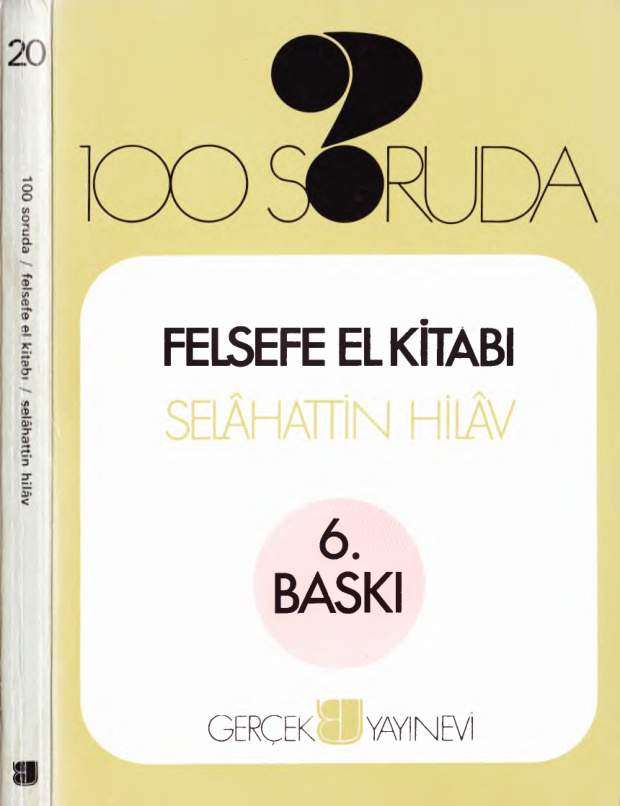 100 Soruda Felsefe El Kitabı PDF – Selahattin Hilav