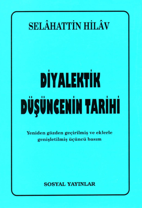 Diyalektik Düşüncenin Tarihi PDF – Selahattin Hilav
