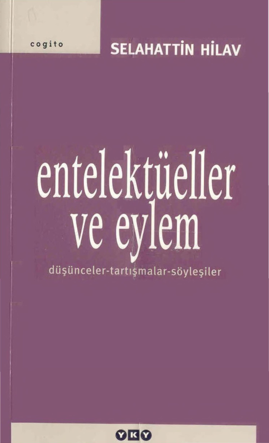 Entelektüeller ve Eylem PDF – Selahattin Hilav