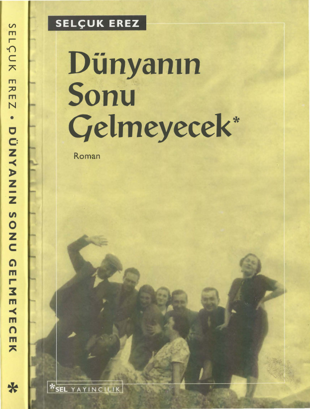Dünyanın Sonu Gelmeyecek PDF – Selçuk Erez