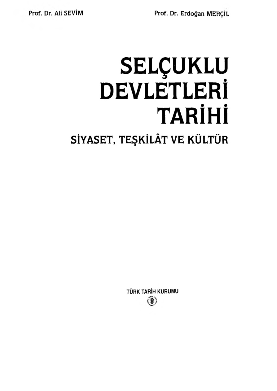 Selçuklu Devletleri Tarihi (Siyaset, Teşkilât ve Kültür) PDF – Kolektif / Tarih