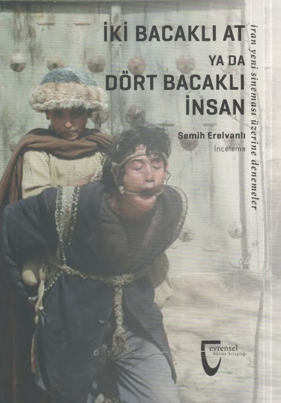 İki Bacaklı At ya da Dört Bacaklı İnsan PDF – Semih Erelvanlı