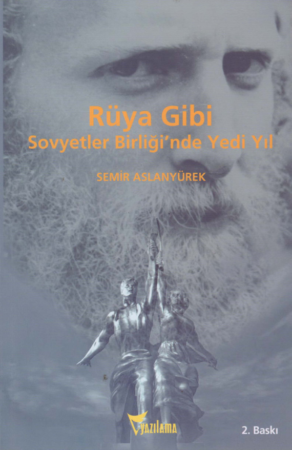Rüya Gibi Sovyetler Birliği’nde Yedi Yıl PDF – Semir Aslanyürek