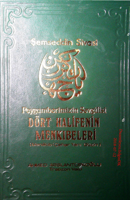 Peygamberimizin Sevgilisi Dort Halifenin Menkibeleri PDF – Şemseddin Sivasi