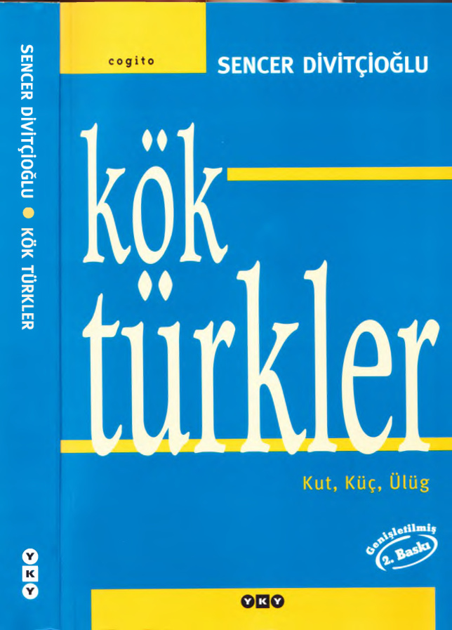 Kök Türkler Kut Küç Ülüğ PDF – Sencer Divitçioğlu