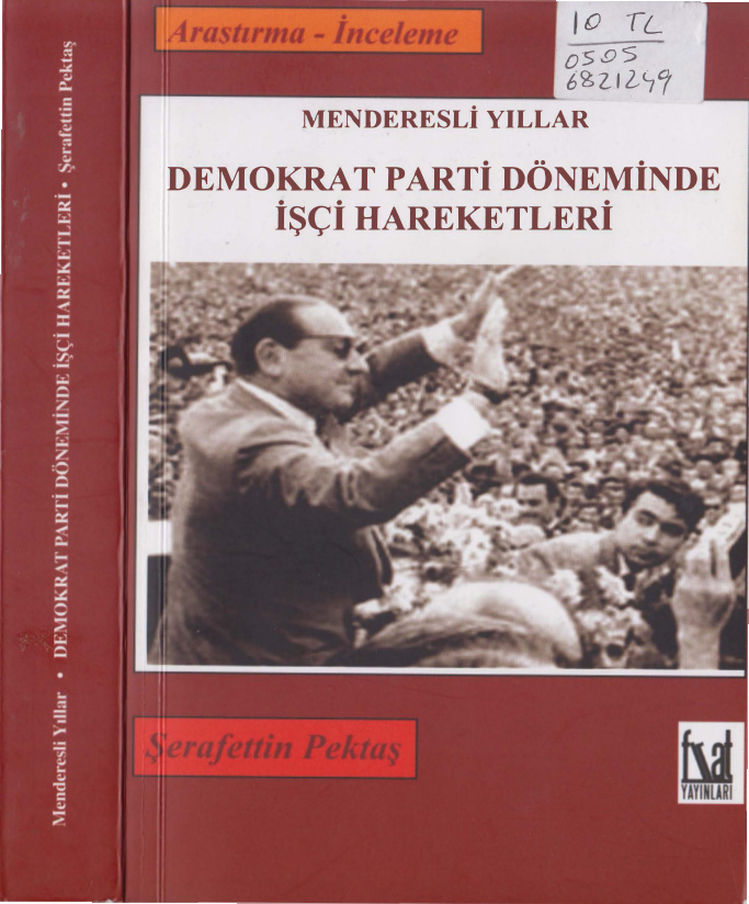 Demokrat Parti Döneminde İşçi Hareketleri PDF – Şerafettin Pektaş