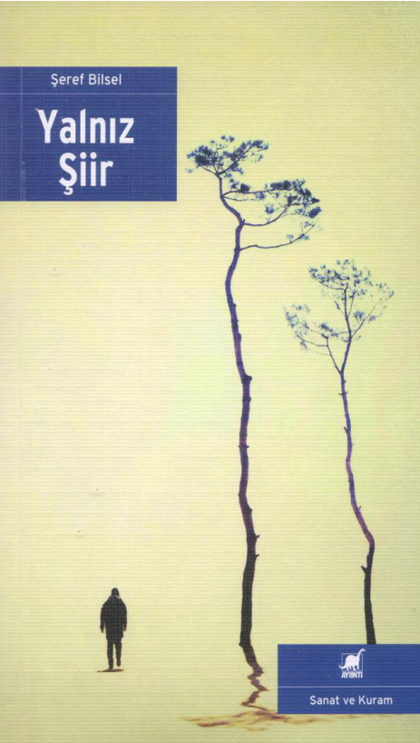 Yalnız Şiir PDF – Şeref Bilsel