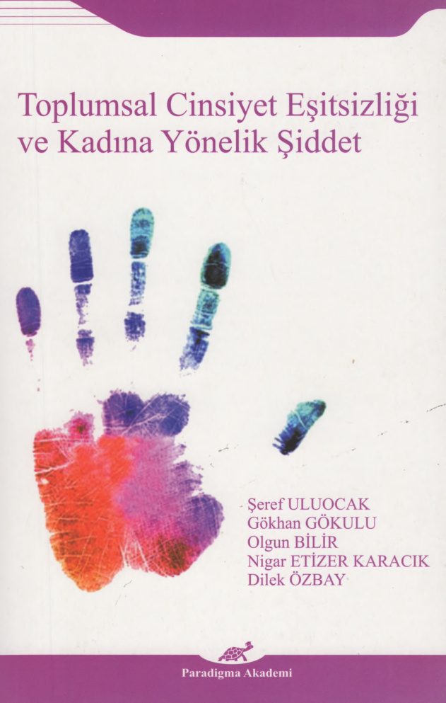 Toplumsal Cinsiyet Eşitsizliği ve Kadına Yönelik Şiddet PDF – Şeref Uluocak vd.