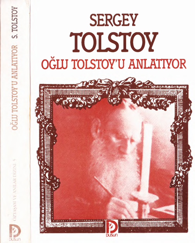 Oğlu Tolstoy’u Anlatıyor PDF – Sergey Tolstoy