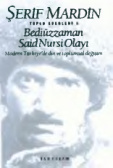 Bediüzzaman Said Nursi Olayı PDF – Şerif Mardin