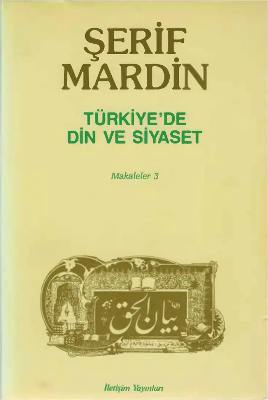 Şerif Mardin Türkiyede Din ve Siyaset İletişim Yayınları Kitap Kapağı