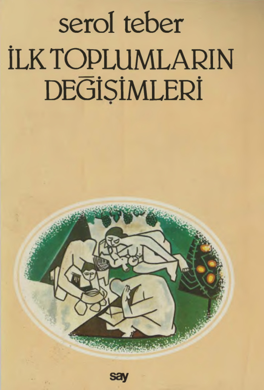 İlk Toplumların Değişimleri PDF – Serol Teber