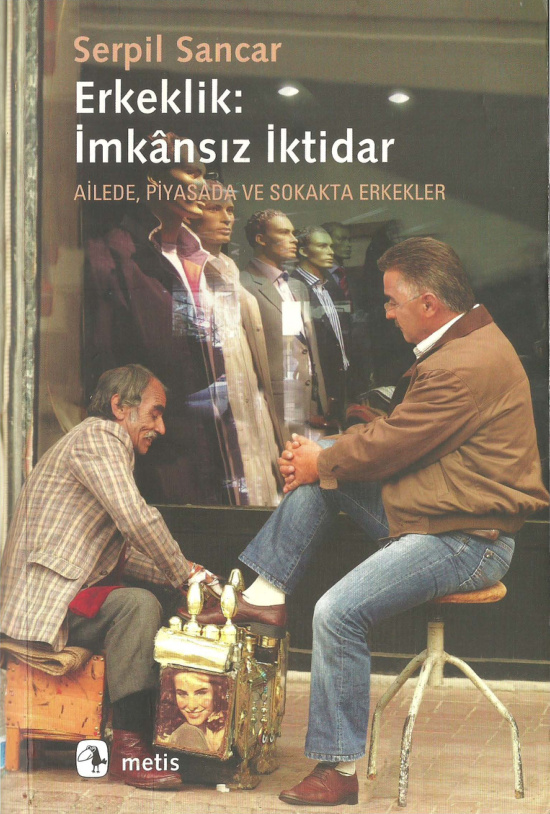 Erkeklik İmkânsız İktidar PDF – Serpil Sancar