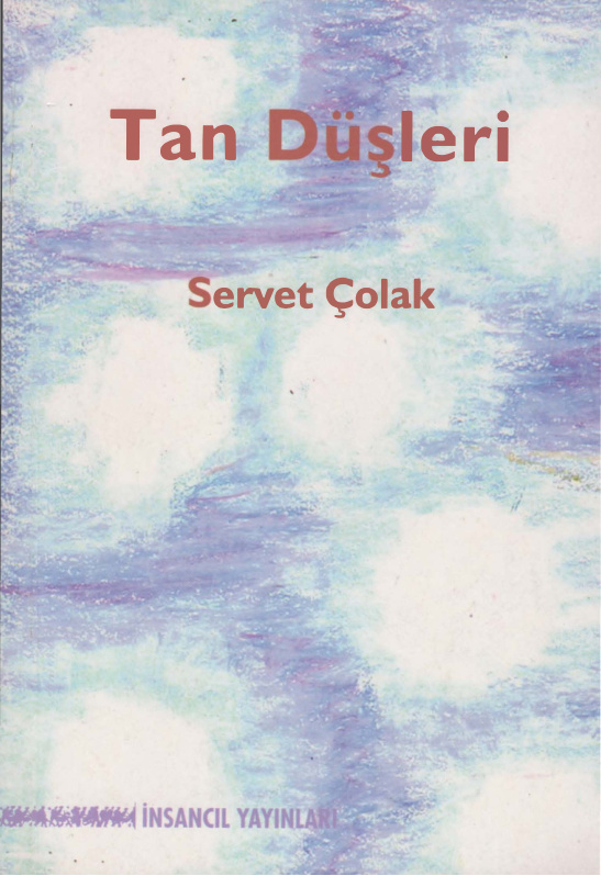 Tan Düşleri PDF – Servet Çolak