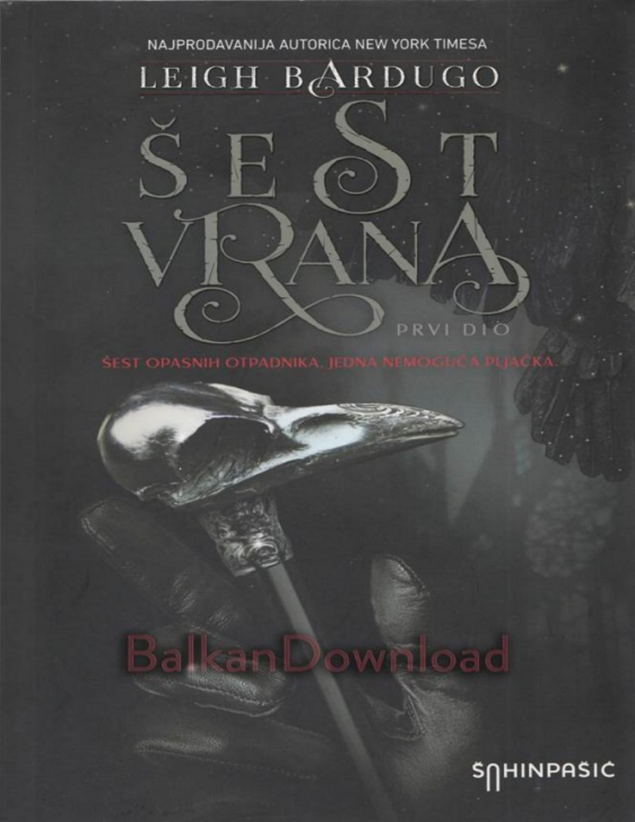 Šest vrana PDF - Leigh Bardugo 1 Šest vrana