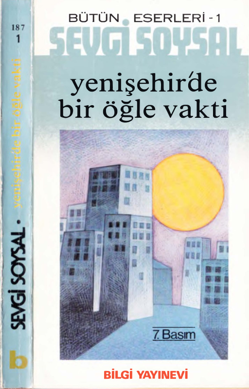 Bütün Eserleri 1 Yenişehir’de Bir Öğle Vakti PDF – Sevgi Soysal