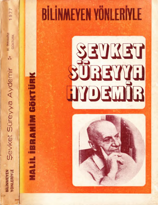 Bilinmeyen Yönleriyle Şevket Süreyya Aydemir PDF – H. İbrahim Göktürk (Haz.)