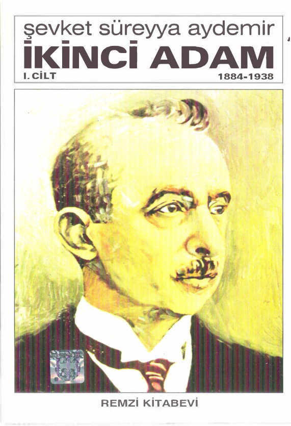 İkinci Adam Cilt I 1884-1938 PDF – Şevket Süreyya Aydemir