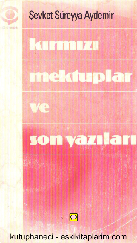 temp Sevket Sureyya Aydemir Kirmizi Mektuplar Ve Son Yazilari 1kitap1.com