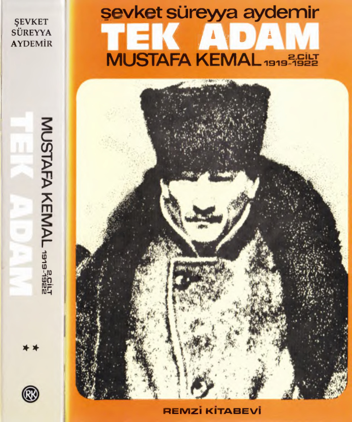 Tek Adam-Mustafa Kemal 1919-1922 Cilt 2 PDF – Şevket Süreyya Aydemir