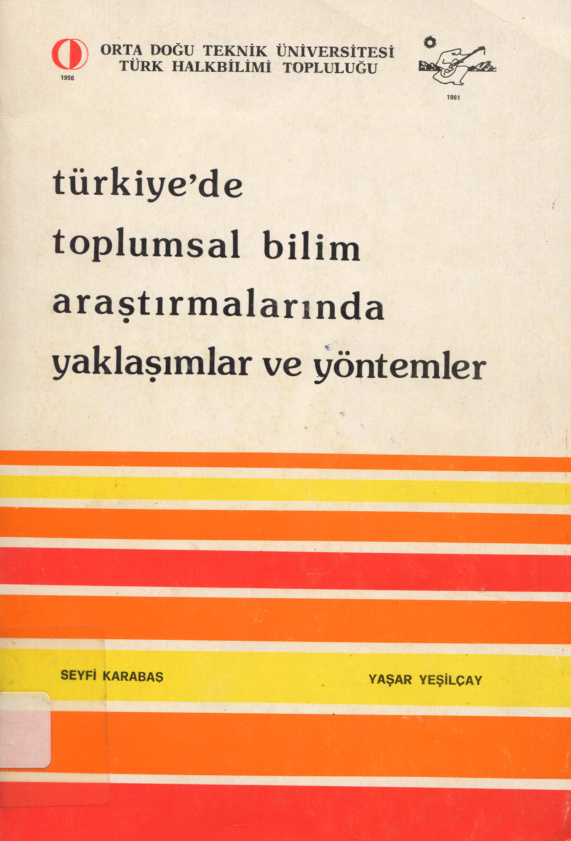 Türkiye’de Toplumsal Bilim Araştırmalarında Yaklaşımlar ve Yöntemler PDF – Seyfi Karabaş & Yaşar Yeşilçay