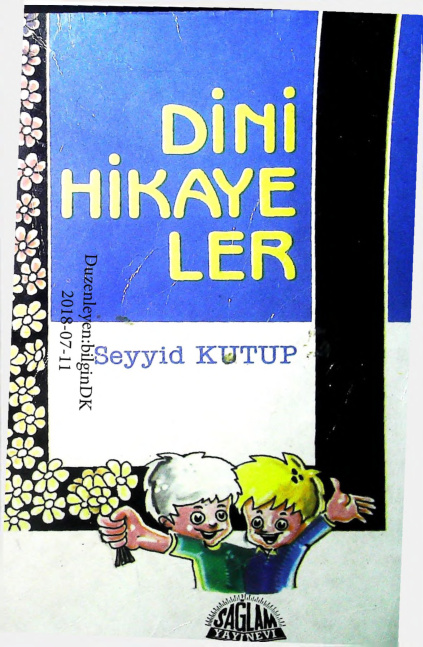 Kelami Kadim’de Beyan Edilen Dini Hikayeler PDF – Seyyid Kutub