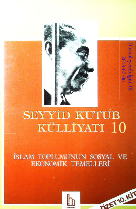 Kulliyati.10(Islam Toplumunun Sosyal ve Ekonomik Temelleri) PDF – Seyyid Kutub