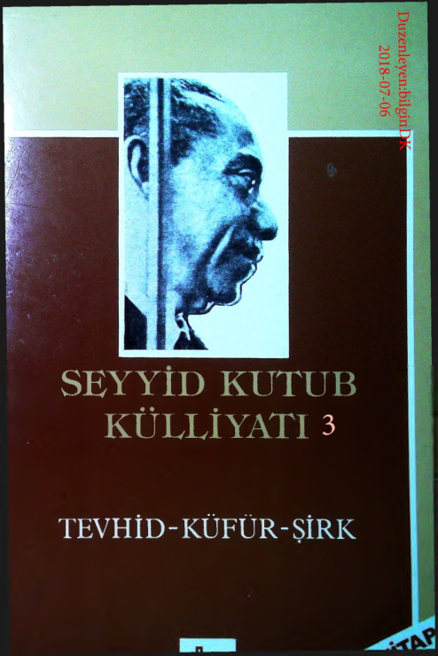Kulliyati.3(Tevhid Kufur Sirk) PDF – Seyyid Kutub