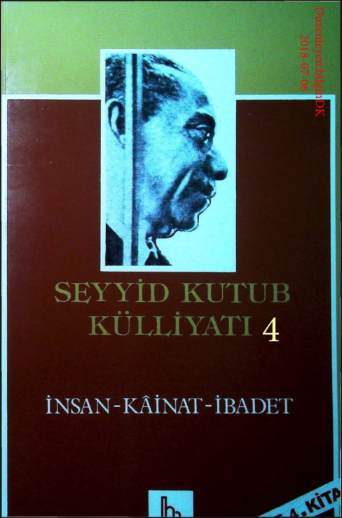 Kulliyati.4(Insan Kainat Ibadet) PDF – Seyyid Kutub