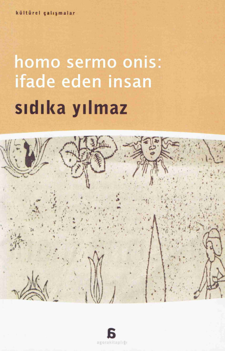 Sıdıka Yılmaz Homo Sermo Onis; İfade Eden İnsan Agora Kitaplığı Kitap Kapağı