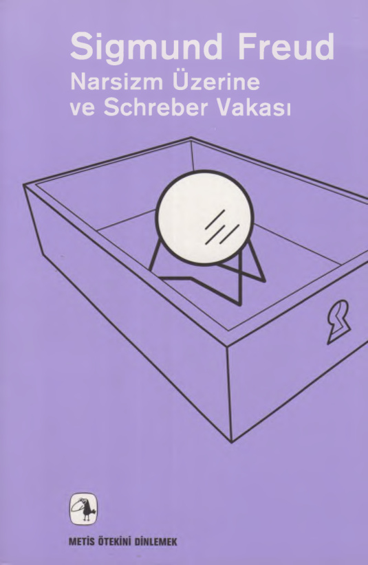 Narsizm Üzerine ve Schreber Vakası PDF – Sigmund Freud