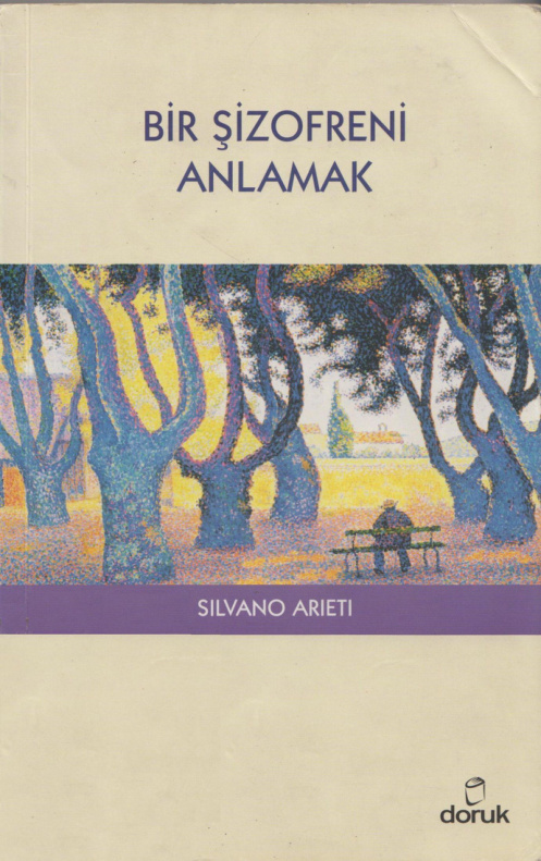 Bir Şizofreni Anlamak PDF – Silvano Arieti