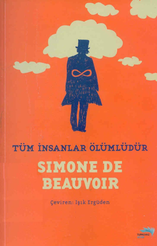 Tüm İnsanlar Ölümlüdür PDF – Simone de Beauvoir