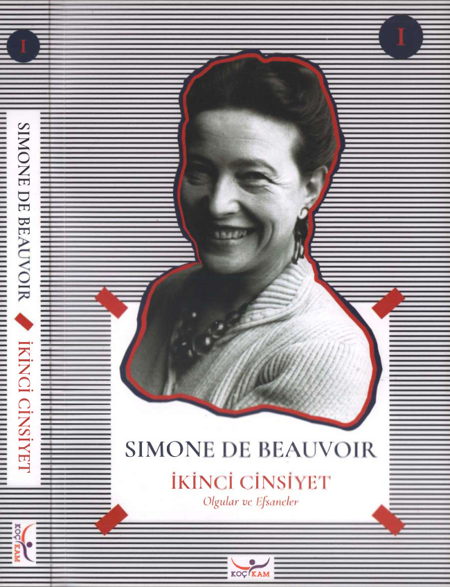 İkinci Cinsiyet Cilt I Olgular ve Efsaneler PDF – Simone de Beauvoir