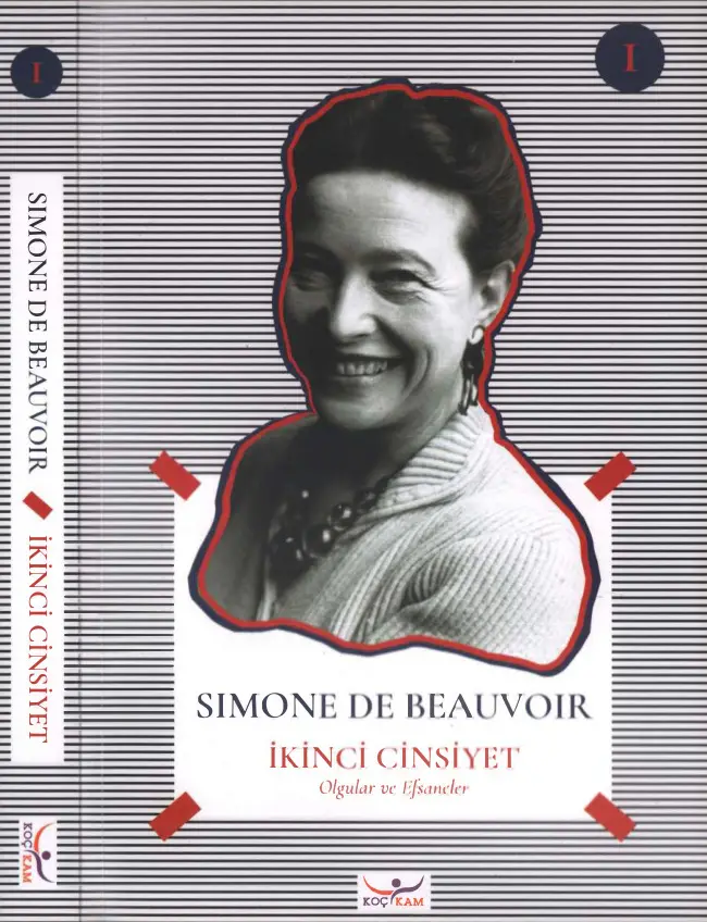Simone De Beauvoir İkinci Cinsiyet Cilt I Olgular ve Efsaneler Kitap Kapağı